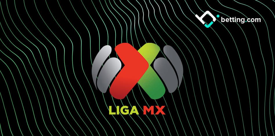 Mexican Liga MX - Betting Tips, Full Season Overview and Odds