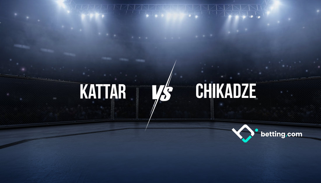 Kattar vs Chikadze